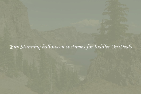 Buy Stunning halloween costumes for toddler On Deals