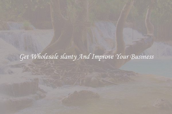 Get Wholesale slanty And Improve Your Business